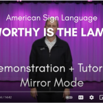 Thank You For The Cross – American Sign Language Presentation and Tutorial